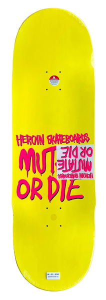 Heroin skateboard deck Swampy Mutate or Die 10.00"