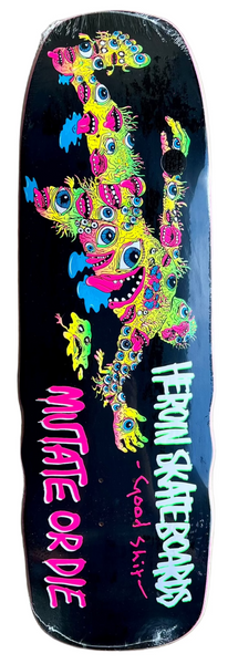 Heroin skateboard deck Good Shit Mutated 9.75"