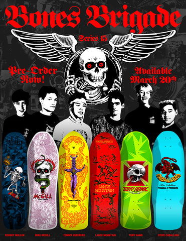 Powell Peralta skateboard deck Bones Brigade Series 15 FULL Set (Mullen/McGill/Guerrero/Mountain/Hawk/Caballero)