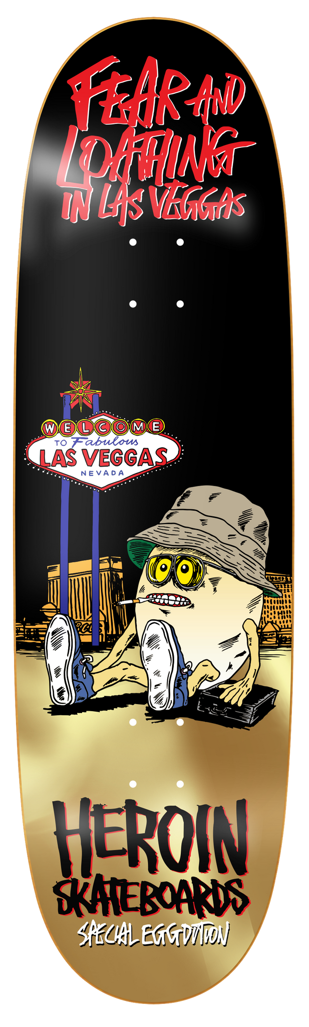 Heroin Skateboard deck Fear and Loathing In Las Vegas 9.0"
