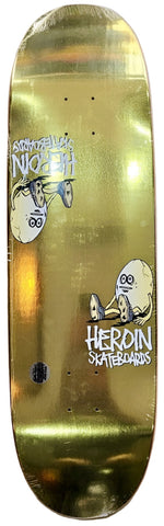 Heroin skateboard deck Symmetrical Gold Egg 9.25"