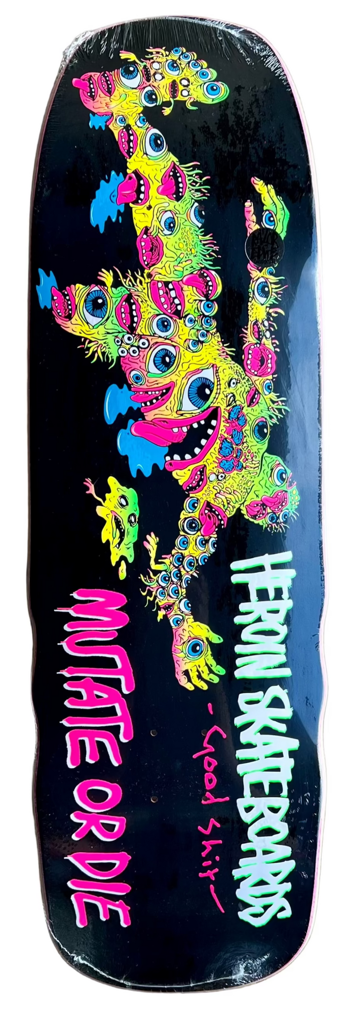 Heroin skateboard deck Good Shit Mutated 9.75 Heroin skateboard deck Good Shit Mutated 9.75