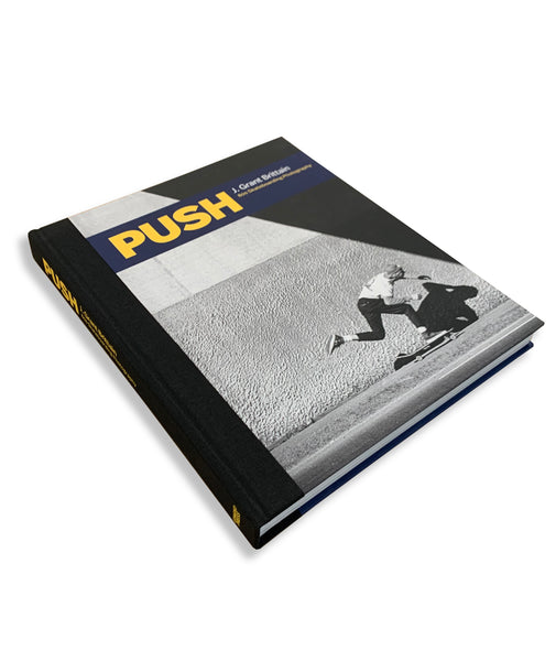 PUSH 80s Skateboard Photography book - J. Grant Brittain