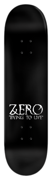 Zero skateboard deck Dying to Live 30 years reissue 8.5"